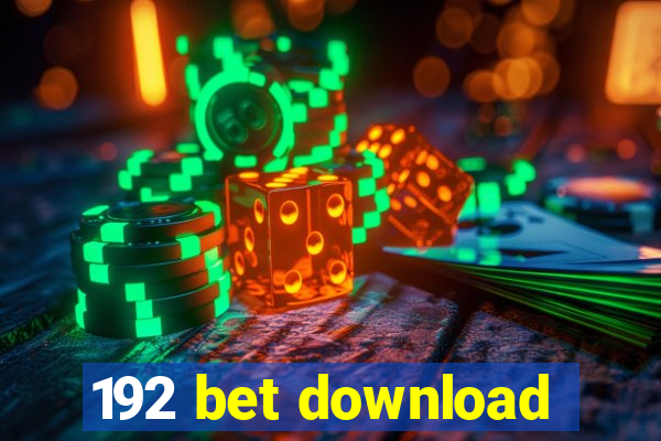 192 bet download